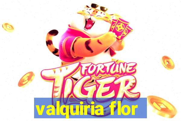 valquiria flor